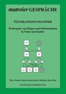 Ebook Generationentransfer di Oliver Bender, Sigrun Kanitscheider, Bernhart Ruso edito da Books on Demand