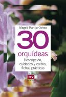 Ebook 30 orquídeas di Magali Martija, Ochoa edito da De Vecchi