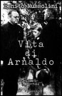 Ebook Vita di Arnaldo di Benito Mussolini edito da Publisher s20109