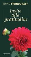 Ebook Invito alla gratitudine di David Steindl-Rast edito da Editrice Queriniana