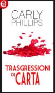 Ebook Trasgressioni di carta (eLit) di Carly Phillips edito da HarperCollins Italia