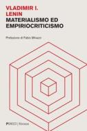 Ebook Materialismo ed empiriocriticismo di Vladimir Lenin edito da PGreco