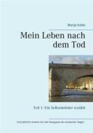 Ebook Mein Leben nach dem Tod di Marija Keller edito da Books on Demand