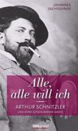Ebook Alle, alle will ich di Johannes Sachslehner edito da Styria Verlag