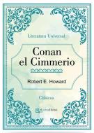 Ebook Conan el Cimmerio di Robert E. Howard edito da Robert E. Howard