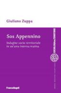 Ebook Sos Appennino di Giuliano Zuppa edito da Franco Angeli Edizioni