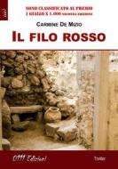 Ebook Il filo rosso di Carmine De Mizio edito da 0111 Edizioni