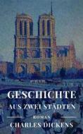 Ebook Geschichte aus zwei Städten di Charles Dickens edito da Books on Demand