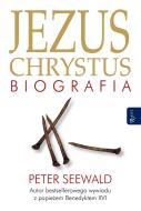 Ebook Jezus Chrystus. Biografia di Peter Seewald edito da Dom Wydawniczy Rafael