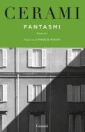 Ebook Fantasmi di Vincenzo Cerami edito da Garzanti