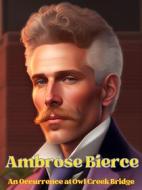 Ebook Ambrose Bierce - Selected stories di Ambrose Bierce edito da ShadowPOET