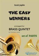 Ebook The Easy Winners - brass quintet Set of PARTS di Scott Joplin, Francesco Leone edito da Glissato Edizioni Musicali