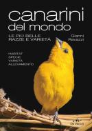 Ebook Canarini del mondo di Ravazzi Gianni edito da De Vecchi