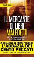 Ebook Il mercante di libri maledetti di Marcello Simoni edito da Newton Compton Editori