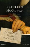 Ebook La stirpe di Maria Maddalena di McGowan Kathleen edito da Piemme