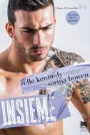 Ebook Insieme di Bowen  Sarina, Kennedy  Elle edito da Always Publishing