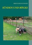Ebook Sünden und Böcke di Bernhard Schwarz edito da Books on Demand