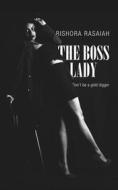 Ebook The Boss Lady di Rishora Rasaiah edito da Books on Demand