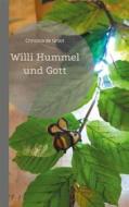 Ebook Willi Hummel und Gott di Christina de Groot edito da Books on Demand