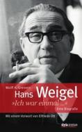 Ebook Hans Weigel di Wolff A. Greinert edito da Styria Verlag