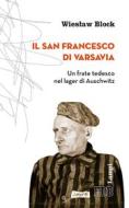Ebook Il San Francesco di Varsavia di Wieslaw Block edito da EDB - Edizioni Dehoniane Bologna