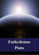 Ebook Euthydemus di Plato edito da Freeriver Publishing