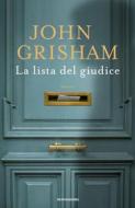 Ebook La lista del giudice di Grisham John edito da Mondadori