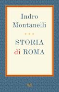 Ebook Storia di Roma di Montanelli Indro edito da BUR Biblioteca Univ. Rizzoli