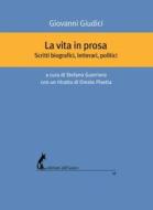 Ebook La vita in prosa di Giudici Giovanni edito da Edizioni dell'Asino