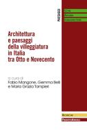 Ebook Architettura e paesaggi della villeggiatura in Italia tra Otto e Novecento di AA. VV. edito da Franco Angeli Edizioni