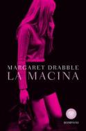 Ebook La macina di Drabble Margaret edito da Bompiani