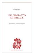 Ebook Una parola viva ed efficace di Manlio Sodi edito da EDUSC