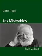 Ebook Les Misérables di Victor Hugo edito da Books on Demand