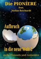 Ebook Aufbruch in die neue Welt 2 di Stefan Reichardt, Die Pioniere edito da Books on Demand