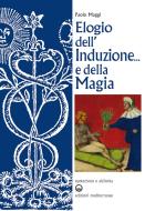 Ebook Elogio dell'induzione... e della magia di Paolo Maggi edito da Edizioni Mediterranee