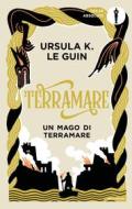 Ebook Terramare. Un mago di Terramare di Le Guin Ursula K. edito da Mondadori