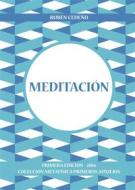 Ebook Meditación di Rubén Cedeño edito da Editorial Señora Porteña