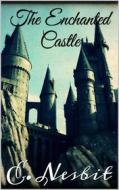 Ebook The Enchanted Castle di E. Nesbit edito da Books on Demand