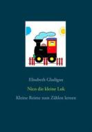 Ebook Nico die kleine Lok di Elisabeth Gladigau edito da Books on Demand