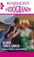 Ebook Estate con il greco di Rebecca Winters, Anne McAllister edito da HarperCollins Italia