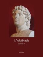 Ebook L’Alcibiade di Platone edito da Ali Ribelli Edizioni