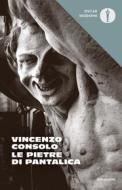 Ebook Le pietre di Pantalica di Consolo Vincenzo edito da Mondadori