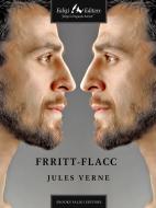 Ebook FrrittFlacc di Verne Jules edito da Faligi Editore