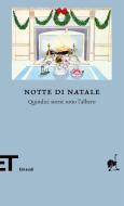 Ebook Notte di Natale di VV. AA. edito da Einaudi