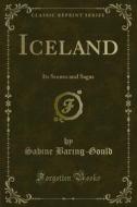 Ebook Iceland di Sabine Baring, Gould edito da Forgotten Books