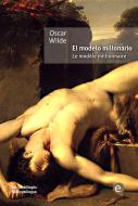 Ebook El modelo millonario/Le modèle millionaire di Oscar Wilde edito da Oscar Wilde