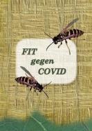 Ebook FIT gegen COVID di Tatiana Friesen edito da Books on Demand