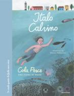 Ebook Cola Pesce di Calvino Italo edito da Mondadori