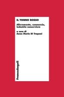 Ebook Il tonno rosso. Allevamento, commercio, industria conserviera di AA. VV. edito da Franco Angeli Edizioni