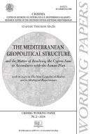 Ebook The mediterrean geopolitical structure di Ioannis Theodor Mazis edito da EDUCatt